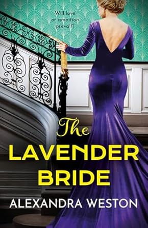 The Lavender Bride by Alexandra Weston