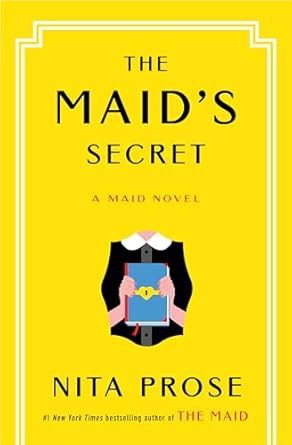 The Maid’s Secret by Nita Prose