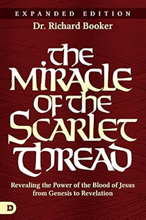 The Miracle of the Scarlet Thread