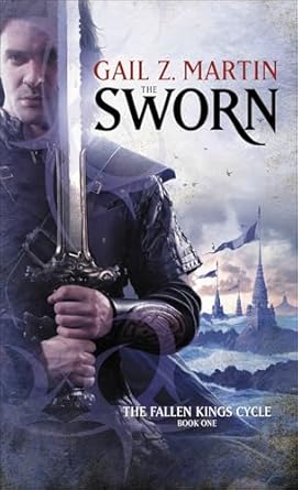 The Sworn by Gail Z. Martin