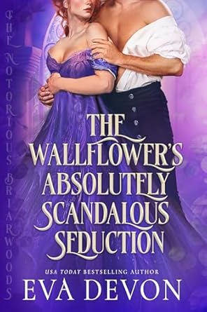 The Wallflower’s Absolutely Scandalous Seduction