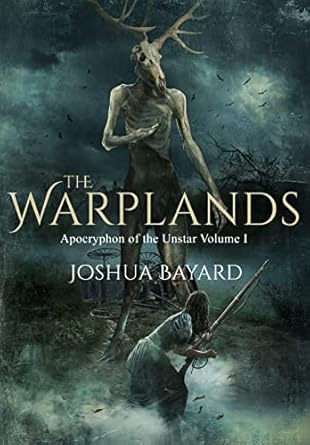The Warplands by Joshua Bayard