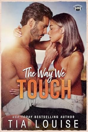 The Way We Touch