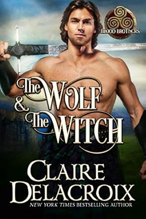 The Wolf & The Witch by Claire Delacroix