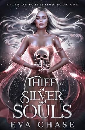 Thief of Silver and Souls by Eva Chase