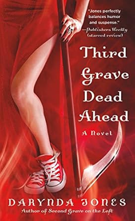 Third Grave Dead Ahead by Darynda Jones