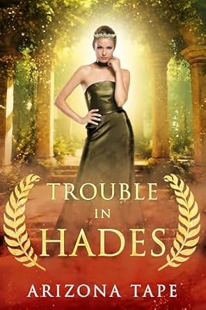 Trouble in Hades