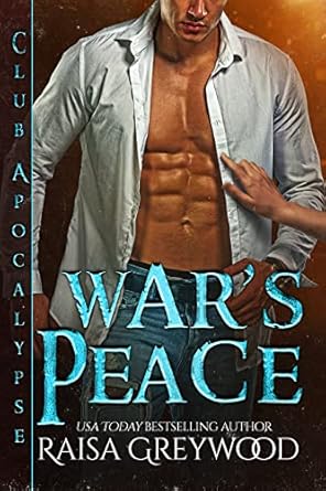 War’s Peace by Raisa Greywood