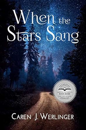 When the Stars Sang by Caren J. Werlinger