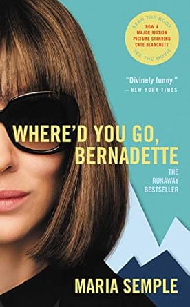 Where’d You Go, Bernadette