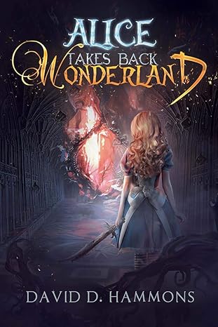 Alice Takes Back Wonderland
