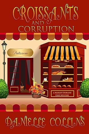 Croissants and Corruption