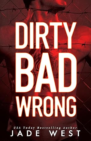Dirty Bad Wrong