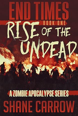 End Times: Rise of the Undead