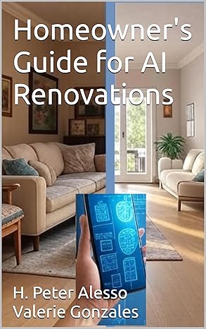 Homeowner’s Guide for AI Renovations