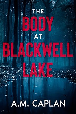 The Body at Blackwell Lake