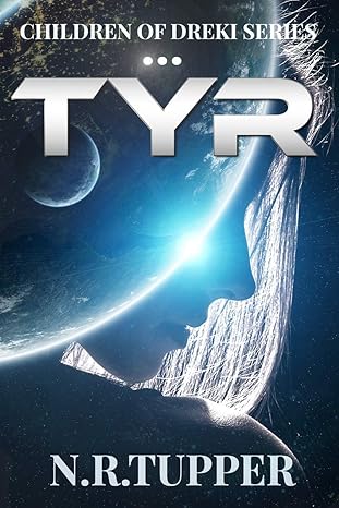 TYR (Children of Dreki Book 1)