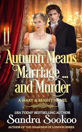 Autumn Means Marriage… and Murder