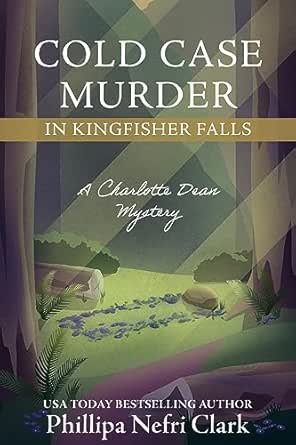 Cold Case Murder in Kingfisher Falls