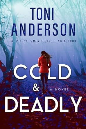 Cold & Deadly