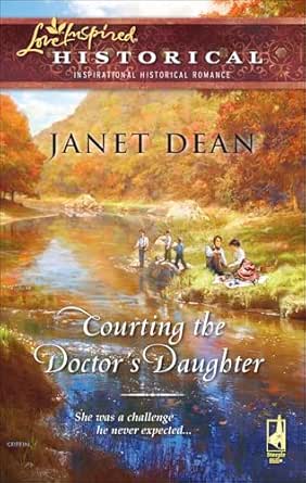 Courting the Doctor’s Daughter