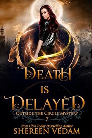 Death Is Delayed