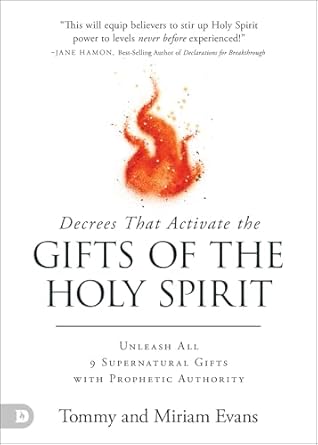 Decrees That Activate the Gifts of the Holy Spirit