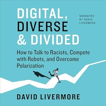 Digital, Diverse & Divided