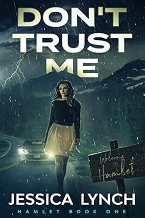 Don’t Trust Me by Jessica Lynch