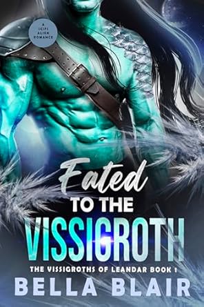 Fated to the Vissigroth