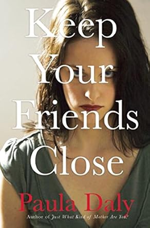 Keep Your Friends Close