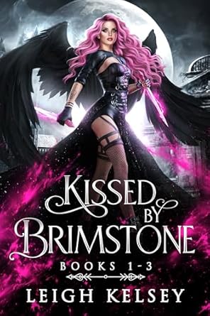 Kissed by Brimstone (Books 1–3)