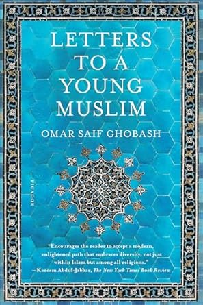Letters to a Young Muslim