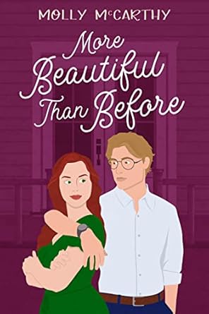 More Beautiful Than Before