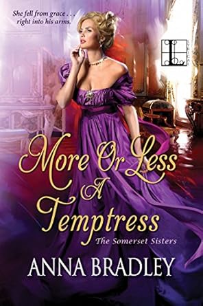 More or Less a Temptress