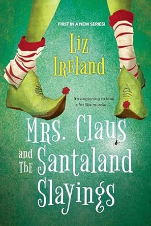 Mrs. Claus and the Santaland Slayings