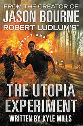 Robert Ludlum’s The Utopia Experiment