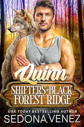 Shifters of Black Forest Ridge: Quinn