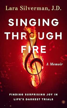 Singing Through Fire