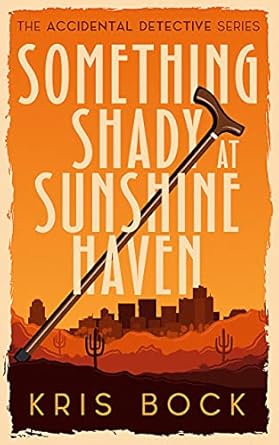 Something Shady at Sunshine Haven