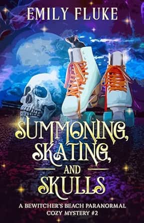 Summoning, Skating, and Skulls