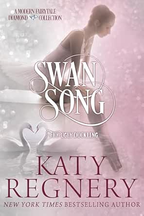 Swan Song by Katy Regnery