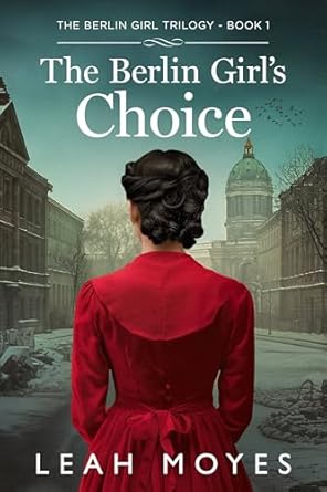 The Berlin Girl’s Choice