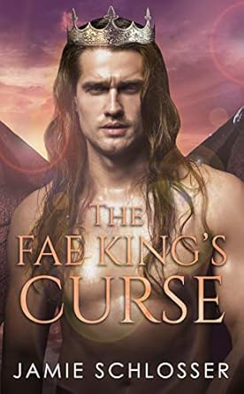 The Fae King’s Curse