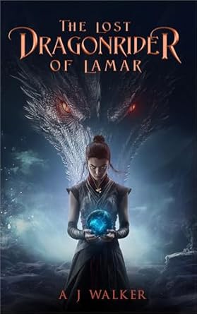 The Lost Dragonrider of Lamar