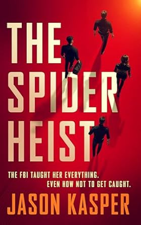 The Spider Heist