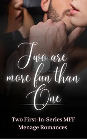 Two Are More Fun Than One