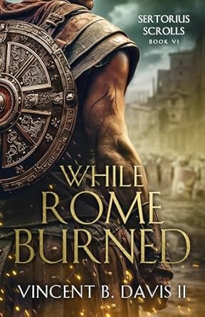 While Rome Burned