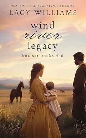 Wind River Legacy Box Set: Books 4–6