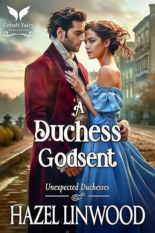 A Duchess Godsent